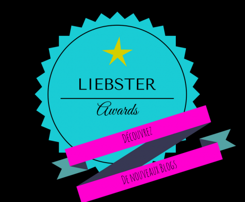 Liebster Awards : mes petits secrets dévoilés